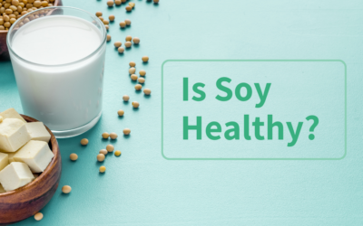 Is Soy Healthy?